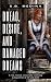 Dread, Desire, and Damaged Dreams by S.B. Milne
