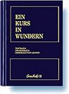 Ein Kurs in Wunde...