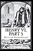 Henry VI, Part 3 Illustrated