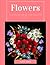 Flowers Coloring Book for A...