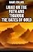 Light on the Path and Through the Gates of Gold: The Study of the Spiritual & Occult