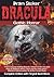 Dracula. Complete Edition with Original Illustrations: Gothic Horror