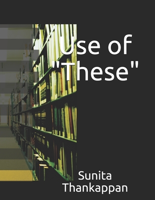 Use of "These" (Grammar Learning Series)