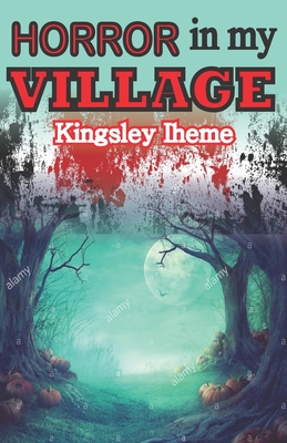 Horror In My Village