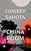 China Room by Sunjeev Sahota