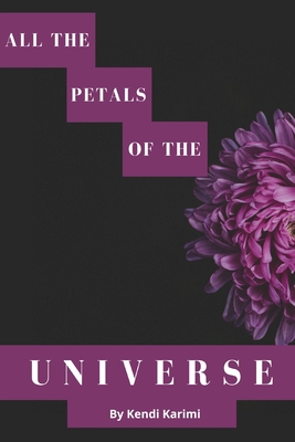 All The Petals Of The Universe