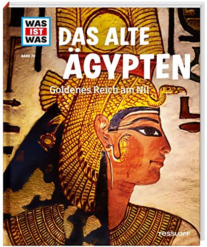 Das alte Ägypten. Goldenes Reich am Nil (Hardcover)