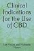 Clinical Indications for the Use of CBD by Les Moore