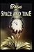 Tales of Space and Time Annotated