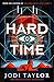 Hard Time (The Time Police)