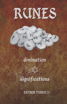 RUNES divination significations (French Edition)