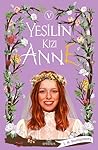 Yeşilin Kızı Anne - 5 by L.M. Montgomery