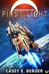 First Light by Casey E. Berger