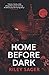 Home Before Dark
