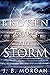 Broken Before the Storm