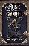 The Rise of Gadreel by Vashti Quiroz-Vega The Rise of Gadreel by Vashti Quiroz-Vega