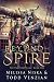 Beyond The Spire: A Caelum Tale (The Prophecy Saga Book 1)