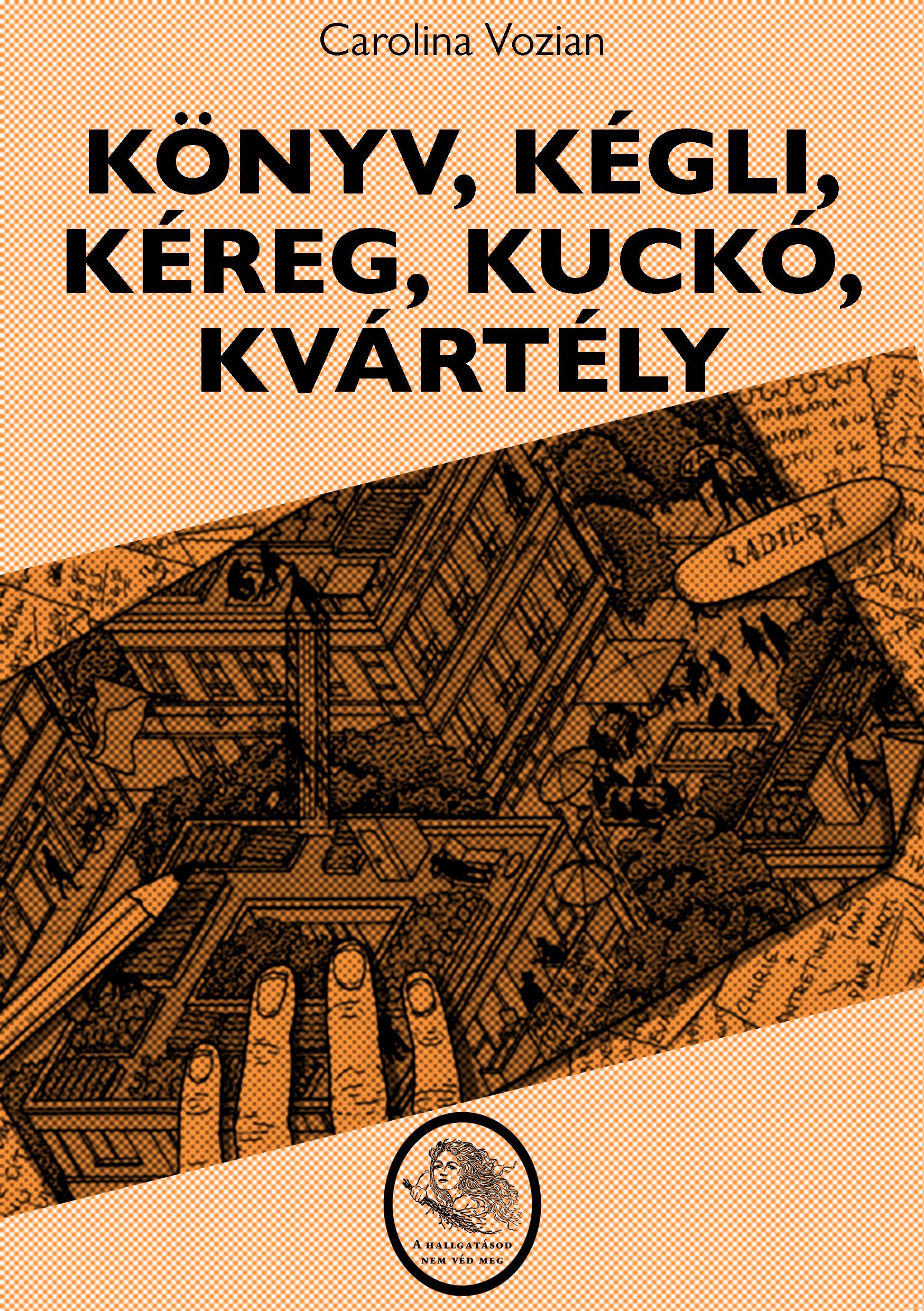 Könyv, kégli, kéreg, kuckó, kvártély