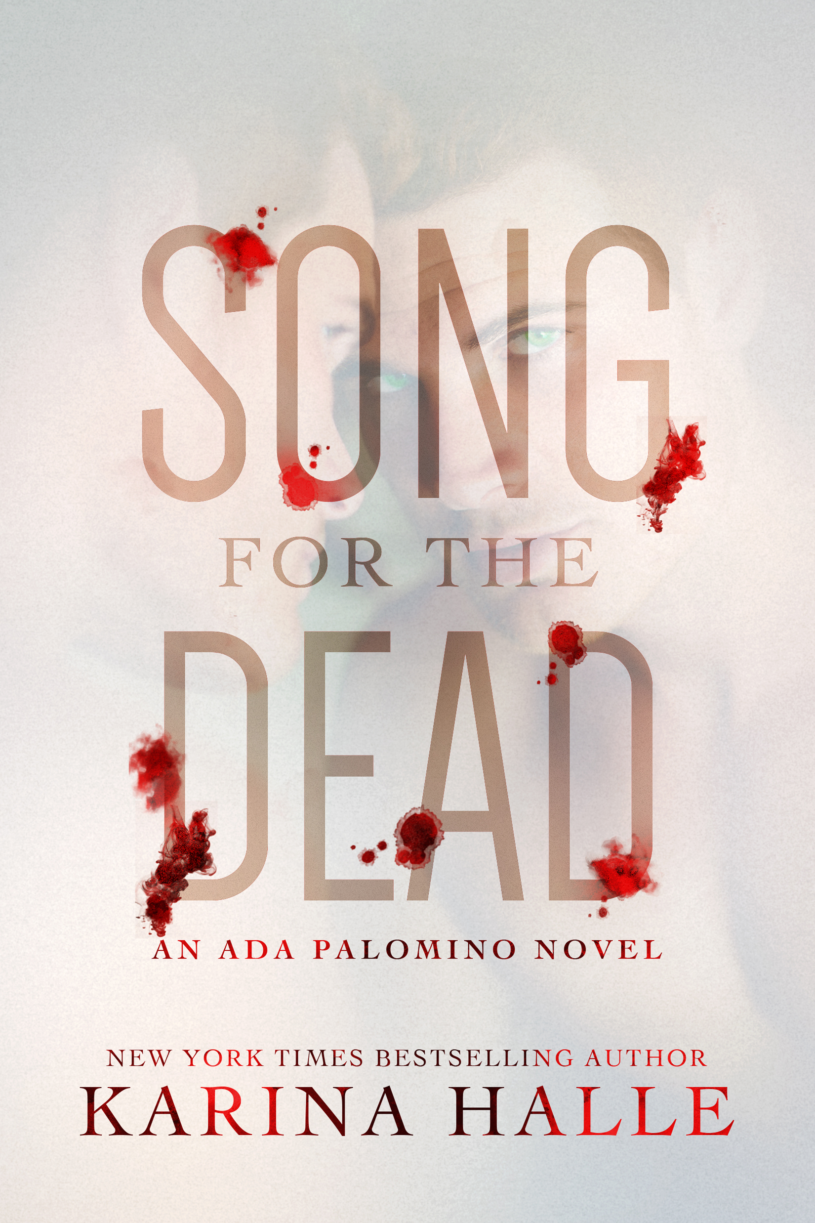 Song for the Dead (Ada Palomino, #2)