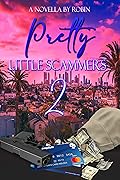 Pretty Little Scammers 2: To Vegas from Los Angeles