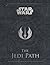 The Jedi Path: A Manual for Students of the Force
