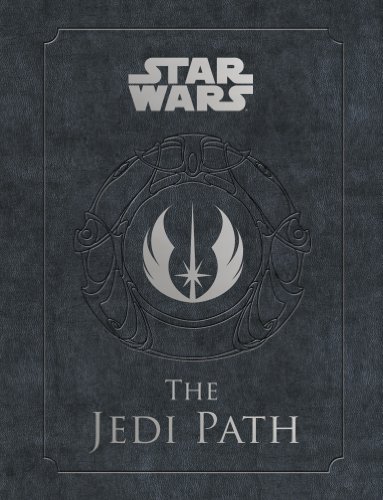 The Jedi Path: A Manual for Students of the Force