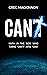 Can: Faith in the God Who T...
