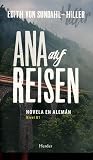 Ana auf Reisen: N...