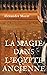 La magie dans l'Egypte anci...