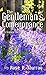 The Gentleman's Comeuppance by Rose R Murray