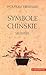 Symbole chińskie. Słownik.