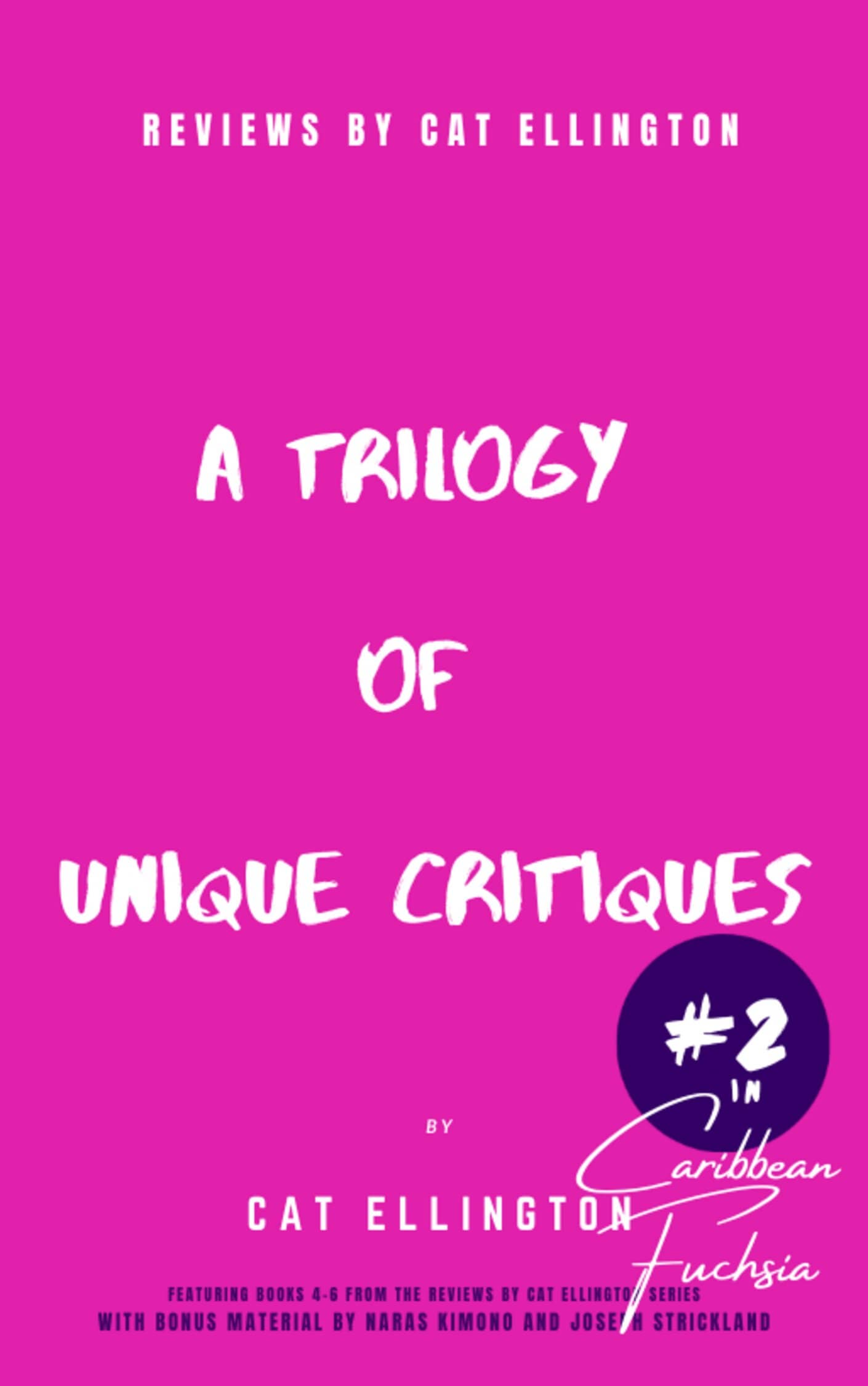 Reviews by Cat Ellington: A Trilogy of Unique Critiques #2