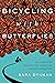 Bicycling with Butterflies:...