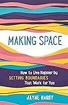 Making Space: How...