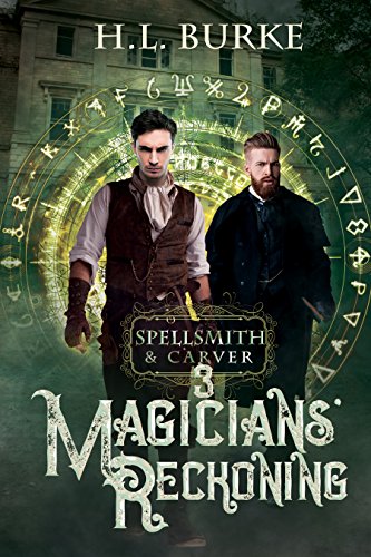 Magicians' Reckoning (Spellsmith & Carver, #3)
