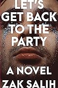 Let's Get Back to the Party
