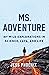 Ms. Adventure: My Wild Expl...