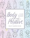 Body Positive by Emily Lauren Dick