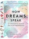 How Dreams Speak:...