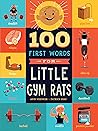 100 First Words for Little Gym Rats by Andrea Veenker