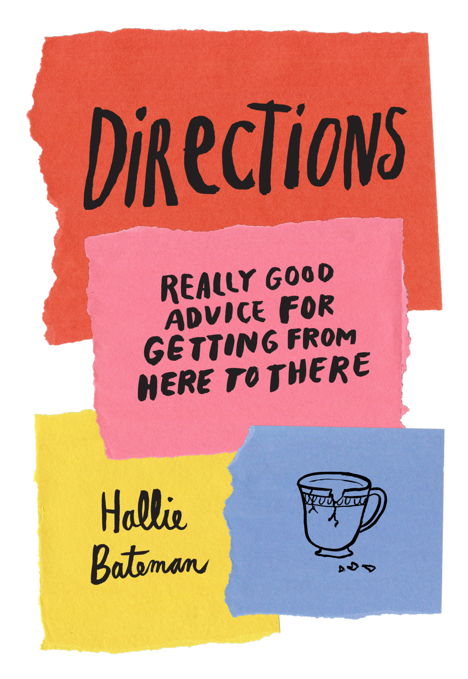 Directions: Really Good Advice for Getting from Here to There (Hardcover)