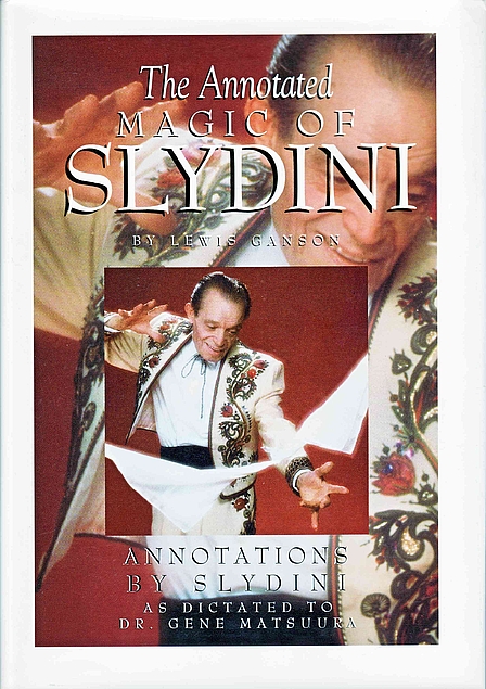 The Annotated Magic of Slydini (Hardcover)