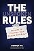 The Unspoken Rules: Secrets...