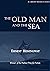 The Old Man and the Sea by Ernest Hemingway