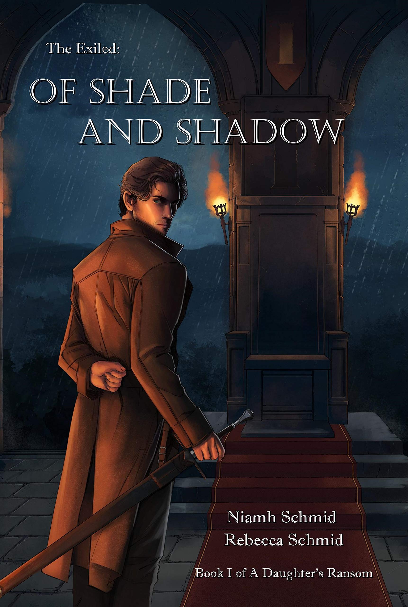 Of Shade and Shadow: The Exiled (Daughter's Ransom #1)