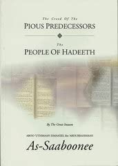 The Creed of the Pious Predecessors and The People of Hadeeth
