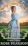 A Most Suitable Bride by Rose Pearson