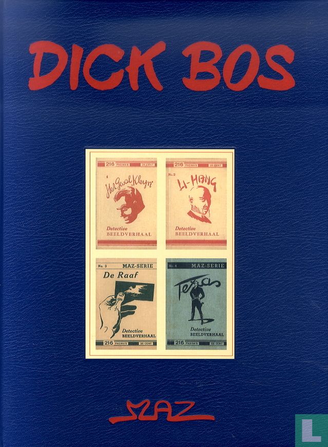 Het geval 'Kleyn' + Li-Hang + De Raaf + Texas (Dick Bos Integraal, #1)