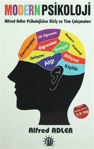 Modern Psikoloji: Alfred Adler Psikolojisine Giriş ve Tüm Çalışmaları