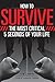 How to Survive The Most Critical 5 Seconds of Your Life